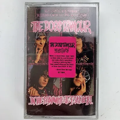 Dogs D'Amour In The Dynamite Saloon (Cassette) New Sealed Hype Sticker • $11.99