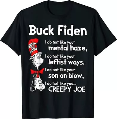 B*ck Fiden I Do Not Like Your Mental Haze I Do Not Like T-Shirt • $16.99