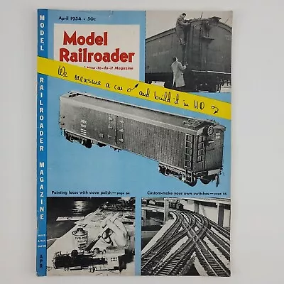 Vintage Model Railroader April 1954 Magazine Train Hobbyist Miniature  • $4.82