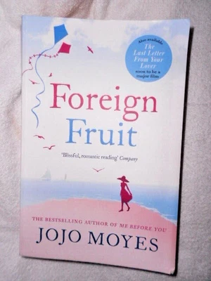 $5 • Buy Foreign Fruit By Jojo Moyes BOOK Large Paperback Novel Contemporary Romance 