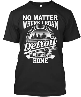 Detroit Will Always Be My Home T-shirt Made In USA Size S To 5XL • $22.52