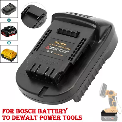 For DEWALT 18V/20V Cordless Power Tools Adapter Work With BOSCH 18V Battery • $22.97