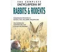 Complete Encyclopedia Of Rabbits & Rodents-Esther J J Verhoef-Verhall • £3.27