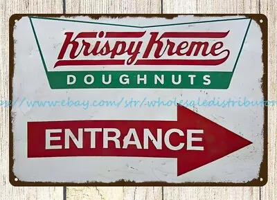 KRISPY KREME DONGHNUT ENTRANCE Metal Tin Sign Plaque Nostalgic Wall • $18.96