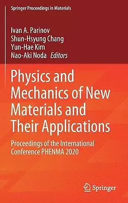 Physics And Mechanics Of New Materials And Their Applications: Proceedings Of Th • $392.14