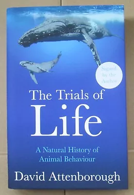 The Trials Of Life By David Attenborough Signed Edition Hardback • £37.99