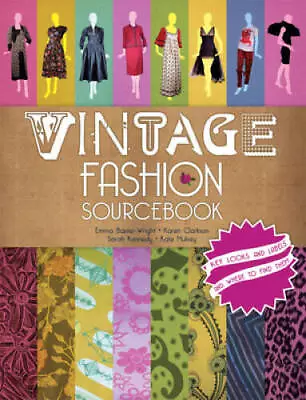 Vintage Fashion Sourcebook: Key Looks And Labels And Where To Find Them - GOOD • $10.45