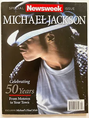 MICHAEL JACKSON - CELEBRATING 50 YEARS 2014 NEWSWEEK SPECIAL Magazine • $7