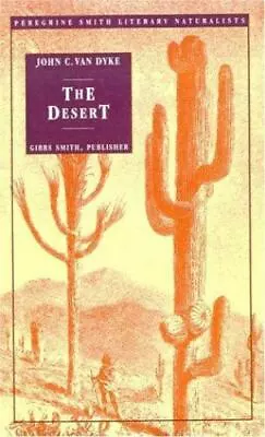 The Desert By Van Dyke John C. • $6.80