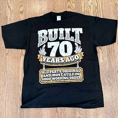 70th Birthday  Built 70 Years Ago  T-Shirt New Size XL • $8.99
