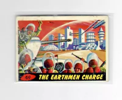 Mars Attacks Card # 49 The Earthmen Charge  Original 1962 Series • $30