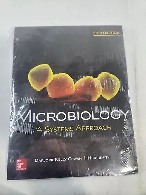 Microbiology: A Systems Approach By Marjorie Kelly Cowan (2017 Paperback) • $27.95