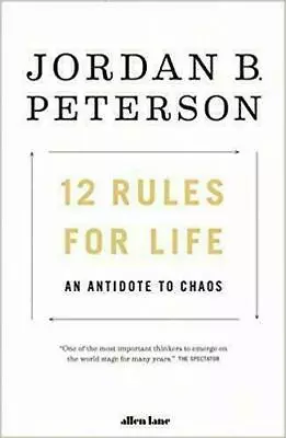 $21.51 • Buy 12 Rules For Life: An Antidote To Chaos By Jordan B. Peterson ( Paperback)
