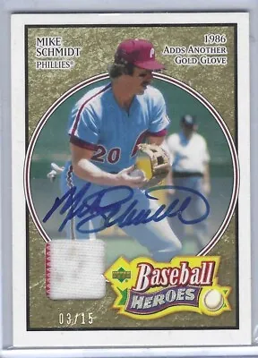 Mike Schmidt 2005 Upper Deck Baseball Heroes Patch On Card Auto #d 03/15 • $249.99