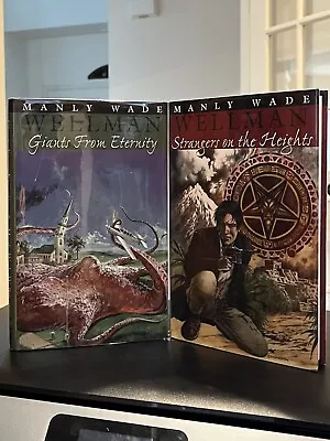 2 Manly Wade Wellman HC 1sts: GIANTS FROM ETERNITY & STRANGERS ON HEIGHTS F/F! • $34.95