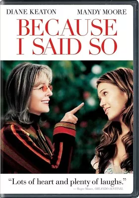 Because I Said So - Widescreen Edition - Diane Keaton Mandy Moore DVD ✂️💲⬇ • $6.99