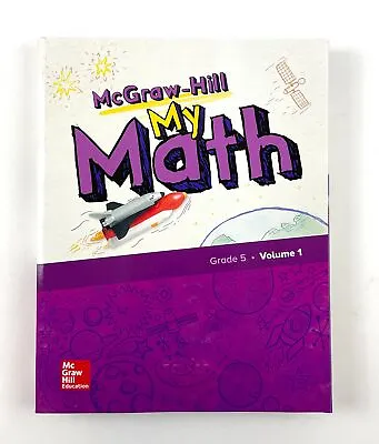 Mc Graw-Hill Grade 5 Volume 1 Student Edition My Math Book • $17.01