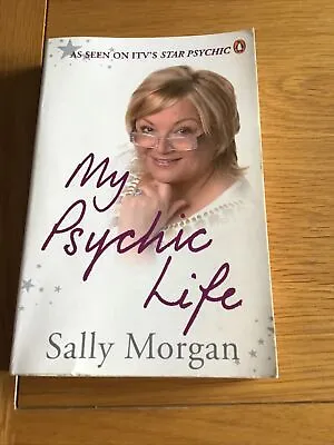 My Psychic Life By Sally Morgan  • £2.50