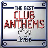 Various : Best Club Anthems Ever CD Value Guaranteed From EBay’s Biggest Seller! • £2.34