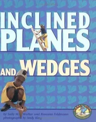 Inclined Planes And Wedges By Walker Sally M. Feldmann • $10.67