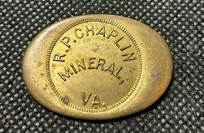 R.P. CHAPLIN MINERAL VA GOOD FOR 50 CENTS IN MERCHANDISE TOKEN!   E4508TXHX • $37.09