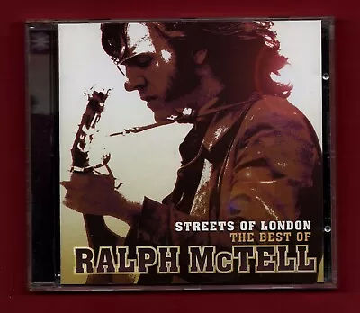 RALPH McTELL - STREETS OF LONDON (THE BEST OF) (2006 23 Trk CD) ** NEAR MINT ** • £6.50