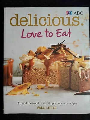 Delicious Love To Eat & Delicious Love To Cook By Valli Little 2 ABC BOOKS  • $25