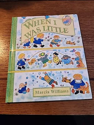 When I Was Little By Marcia Williams Discovery Toys Book HC Like New 1989 • $8