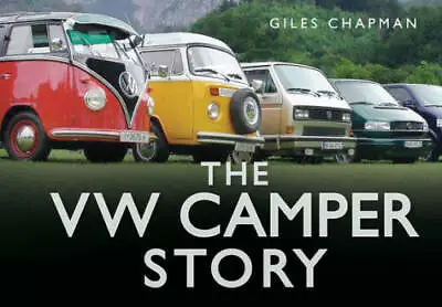 The VW Camper Story (Story Series) - Hardcover By Chapman Giles - GOOD • $6.89