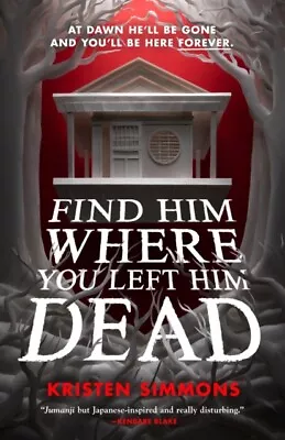 Find Him Where You Left Him Dead 9781250851123 - Free Tracked Delivery • $27.30