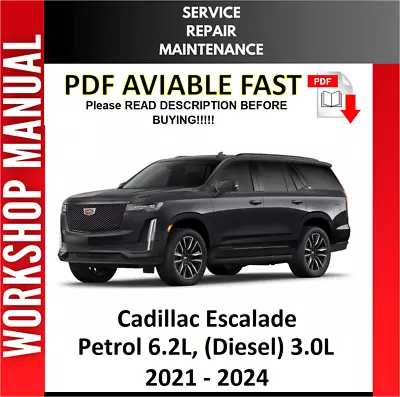 Cadillac Escalade 2021 2022 2023 2024 Service Repair Workshop Manual • $8.99