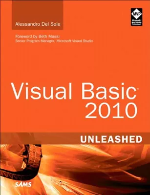 Visual Basic 2010 Unleashed Paperback Alessandro Del Sole • $7.70
