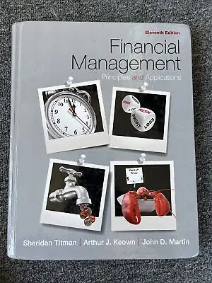 $5 • Buy Financial Management : Principles And Applications By John D. Martin