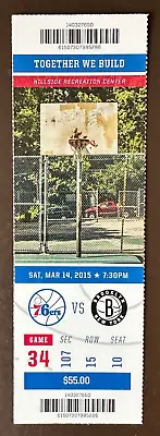 Philadelphia 76ers 3/14/2015 NBA Ticket Stub Vs Brooklyn -Hillside Rec Center • $6.95