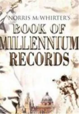 Norris McWhirter's Book Of Millennium Records • $20.42