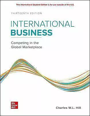 ISE International Business: Competing In The Global Marketplace 13th Ed. Hill • £15