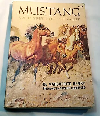 1978 Mustang Wild Spirit Of The West Marguerite Henry  PB Horse Stories Lover • $10