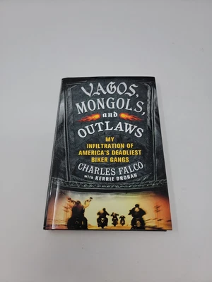$9.99 • Buy Vagos, Mongols, And Outlaws: My Infiltration Of America's Deadliest - VERY GOOD