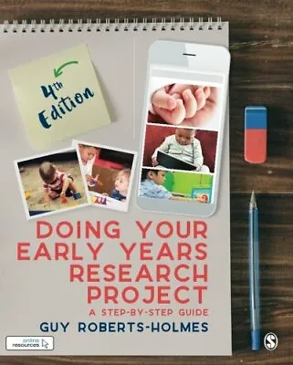 £25.28 • Buy Doing Your Early Years Research Project: A Step  By Guy Roberts- Holmes New Book