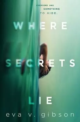 Where Secrets Lie By Gibson Eva V. • $4.87