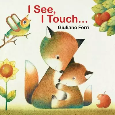 I See I Touch . . . • $4.31