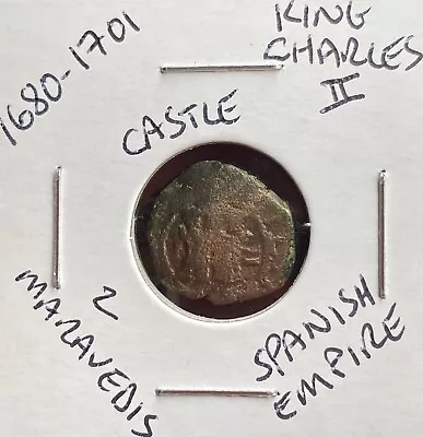 Authentic 1680-1701 Coin Spanish Empire 342 Years Old 2 Maravedis Rare Coins • $24