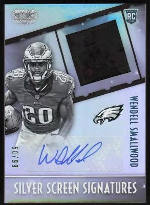 2016 Panini Gala Silver Screen Signatires Wendell Smallwood Rookie Auto 50/99 • $6