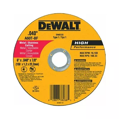 (100) DEWALT DW8725 6  X .045  X 7/8  T1 Cutoff Wheels • $175