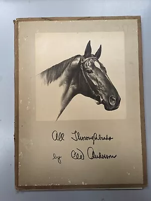 All Thoroughbreds Folio C. W. Anderson 1948 • $150