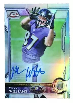 Maxx Williams 2015 Topps Chrome Refractor Rookie Autograph #165 /150 Ravens RC • $6.99