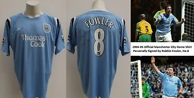 2004-05 Official Manchester City Home Shirt Signed By Robbie Fowler No.8 + COA • £70