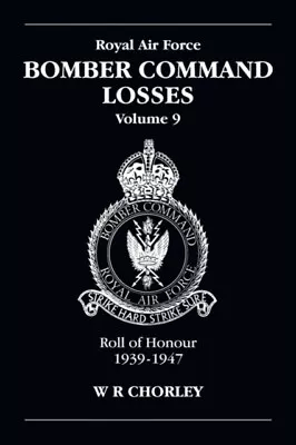 RAF Bomber Command Losses Volume 9 9781857801958 - Free Tracked Delivery • £16.69