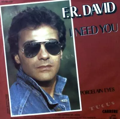 F.R. David - I Need You 7in 1983 (VG+/VG+) '* • $5.89