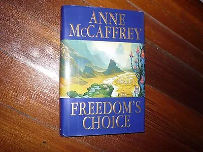 $50 • Buy Freedom's Choice Anne McCaffrey Signed 1st